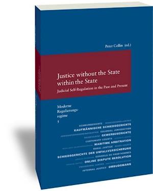 Moderne Regulierungsregime / Justice without the State within the State