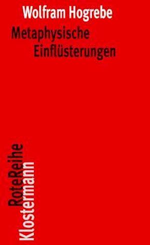 Metaphysische Einflusterungen