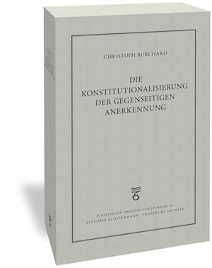 Konstitutionalisierung der gegenseitigen Anerkennung