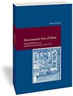 Government Use of Print in the Holy Roman Empire in the Sixteenth Century