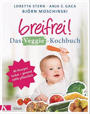 Breifrei! Das Veggie-Kochbuch