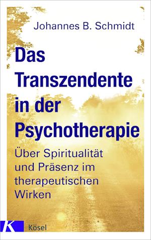 Das Transzendente in der Psychotherapie