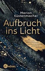 Aufbruch ins Licht