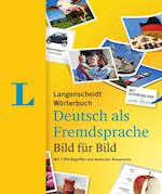 Langenscheidt Wörterbuch Deutsch als Fremdsprache Bild für Bild - Bildwörterbuch