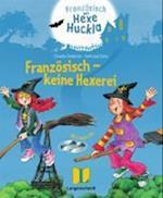 Französisch - keine Hexerei - Buch mit 2 Hörspiel-CDs