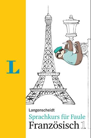 Langenscheidt Sprachkurs für Faule Französisch 1 - Buch und MP3-Download