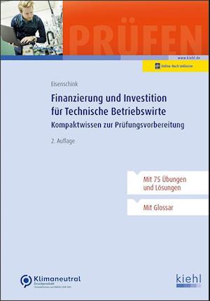 Finanzierung und Investition für Technische Betriebswirte