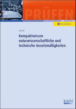 Kompaktwissen naturwissenschaftliche und technische Gesetzmäßigkeiten