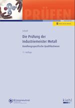 Die Prüfung der Industriemeister Metall