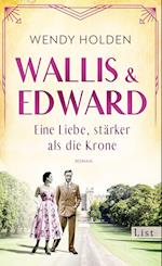Wallis und Edward. Eine Liebe, stärker als die Krone
