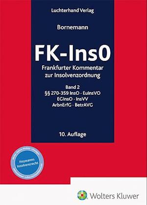 FK-InsO -Frankfurter Kommentar zur Insolvenzordnung Band 2