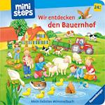 Wir entdecken den Bauernhof. Mein liebstes Wimmelbuch