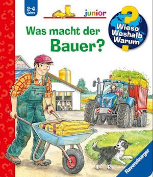 Wieso? Weshalb? Warum? junior: Was macht der Bauer? (Band 62)