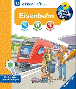 Wieso? Weshalb? Warum? aktiv-Heft: Eisenbahn