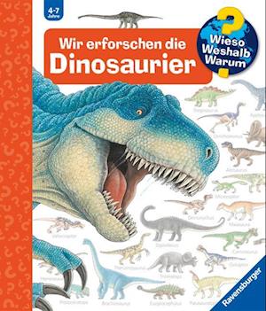 Wieso? Weshalb? Warum? Wir erforschen die Dinosaurier (Band 55)