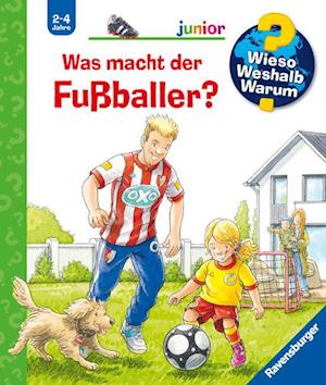 Wieso? Weshalb? Warum? junior: Was macht der Fußballer? (Band 68)