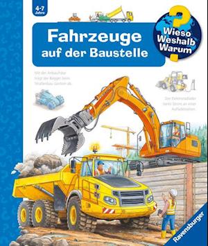 Wieso? Weshalb? Warum? Fahrzeuge auf der Baustelle (Band 7)