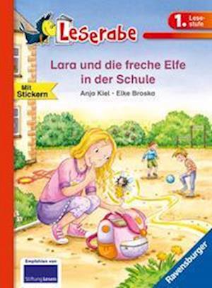 Lara und die freche Elfe in der Schule