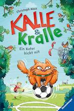 Kalle & Kralle, Band 2: Ein Kater kickt mit