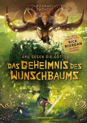 Aru gegen die Götter, Band 3: Das Geheimnis des Wunschbaums