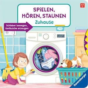 Spielen, Hören, Staunen: Zuhause. Ein Soundbuch ganz ohne Batterie und Elektronik