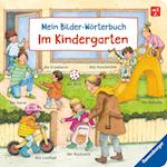 Mein Bilder-Wörterbuch: Im Kindergarten