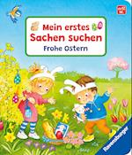 Mein erstes Sachen suchen: Frohe Ostern, Pappbilderbuch ab 12 Monaten, Bilderbuch ab 1 Jahr