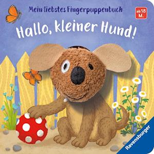 Mein liebstes Fingerpuppenbuch: Hallo, kleiner Hund!