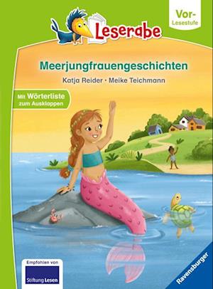 Meerjungfrauengeschichten - Leserabe ab Vorschule - Erstlesebuch für Kinder ab 5 Jahren