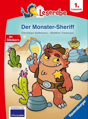 Der Monster-Sheriff - Leserabe ab Klasse 1- Erstlesebuch für Kinder ab 6 Jahren