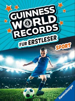 Guinness World Records für Erstleser - Sport (Rekordebuch zum Lesenlernen)