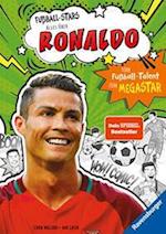 Fußball-Stars - Alles über Ronaldo. Vom Fußball-Talent zum Megastar (Erstlesebuch ab 7 Jahren), Fußball-Geschenke für Jungs und Mädchen