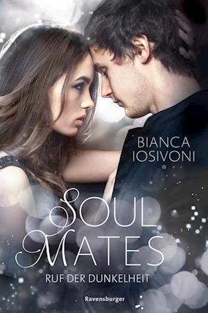 Soul Mates, Band 2: Ruf der Dunkelheit