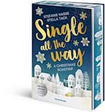 Single All the Way. A Christmas Roadtrip