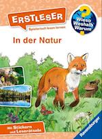 Wieso? Weshalb? Warum? Erstleser, Band 10: In der Natur