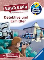 Wieso? Weshalb? Warum? Erstleser, Band 11: Detektive und Ermittler