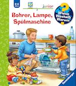 Wieso? Weshalb? Warum? junior, Band 76: Bohrer, Lampe, Spülmaschine