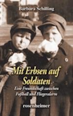 Mit Erbsen auf Soldaten