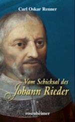 Vom Schicksal des Johann Rieder