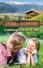 Liebesglück in Tirol