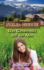 Das Geheimnis auf der Alm