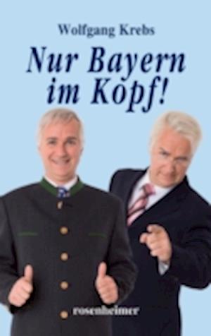 Nur Bayern im Kopf