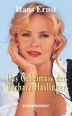 Das Geheimnis der Barbara Haslinger