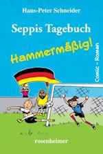 Seppis Tagebuch - Hammermaig!: Ein Comic-Roman Band 6