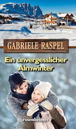 Ein unvergesslicher Almwinter