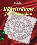 Häkelträume für Weihnachten