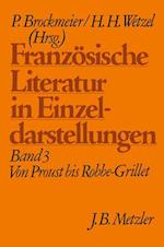 Französische Literatur in Einzeldarstellungen, Band 3: Von Proust bis Robbe-Grillet