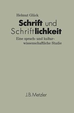 Schrift und Schriftlichkeit