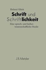 Schrift und Schriftlichkeit