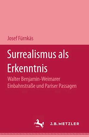 Surrealismus als Erkenntnis